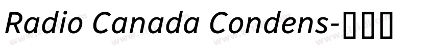 Radio Canada Condens字体转换